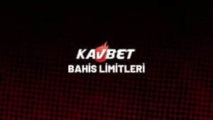 kavbet-bahis-limitleri
