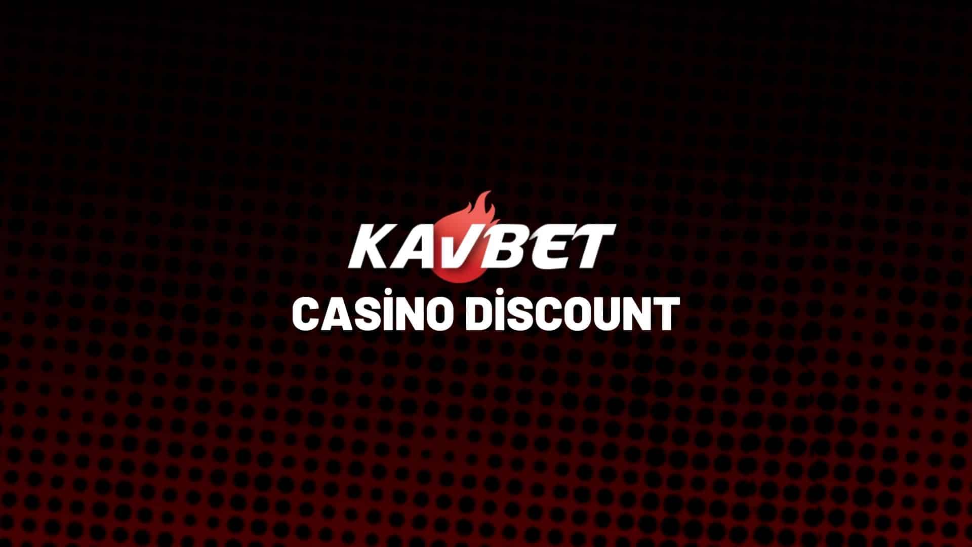 kavbet-casino-discount