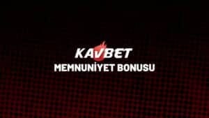 kavbet-memnuniyet-bonusu