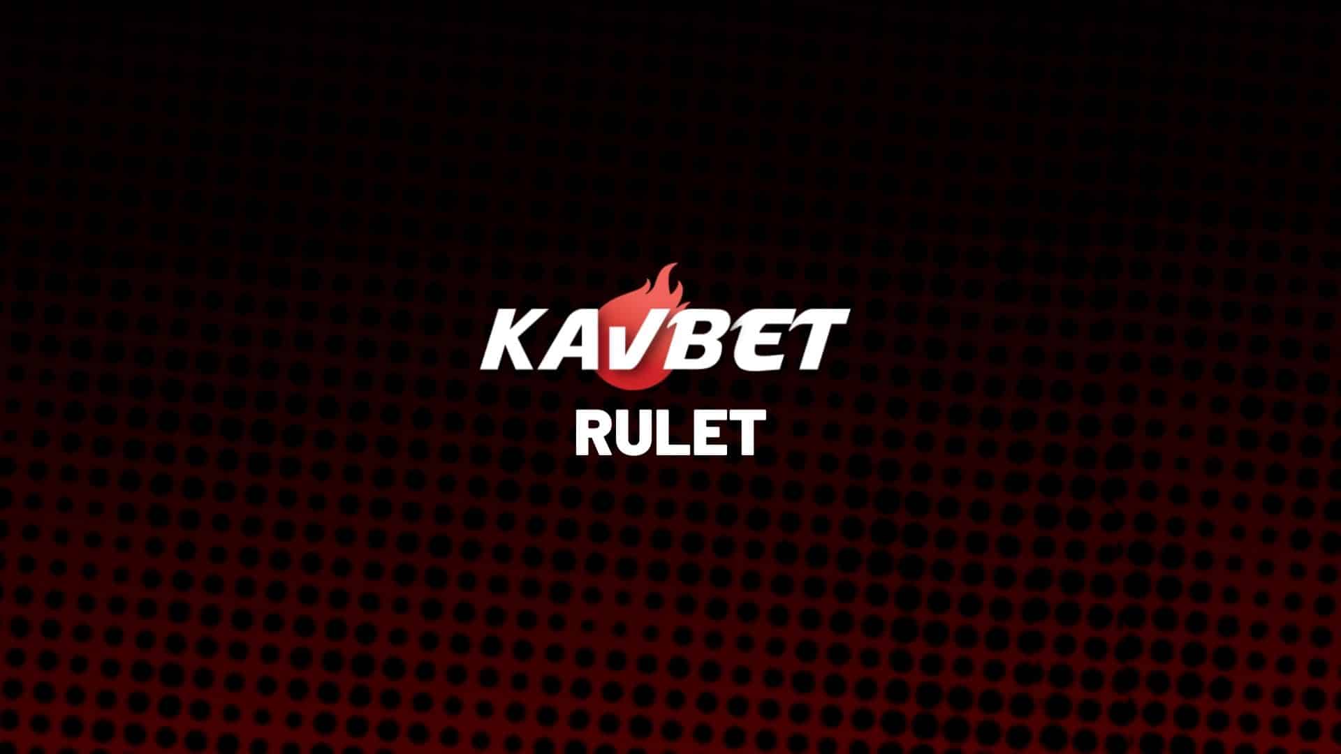 kavbet-rulet