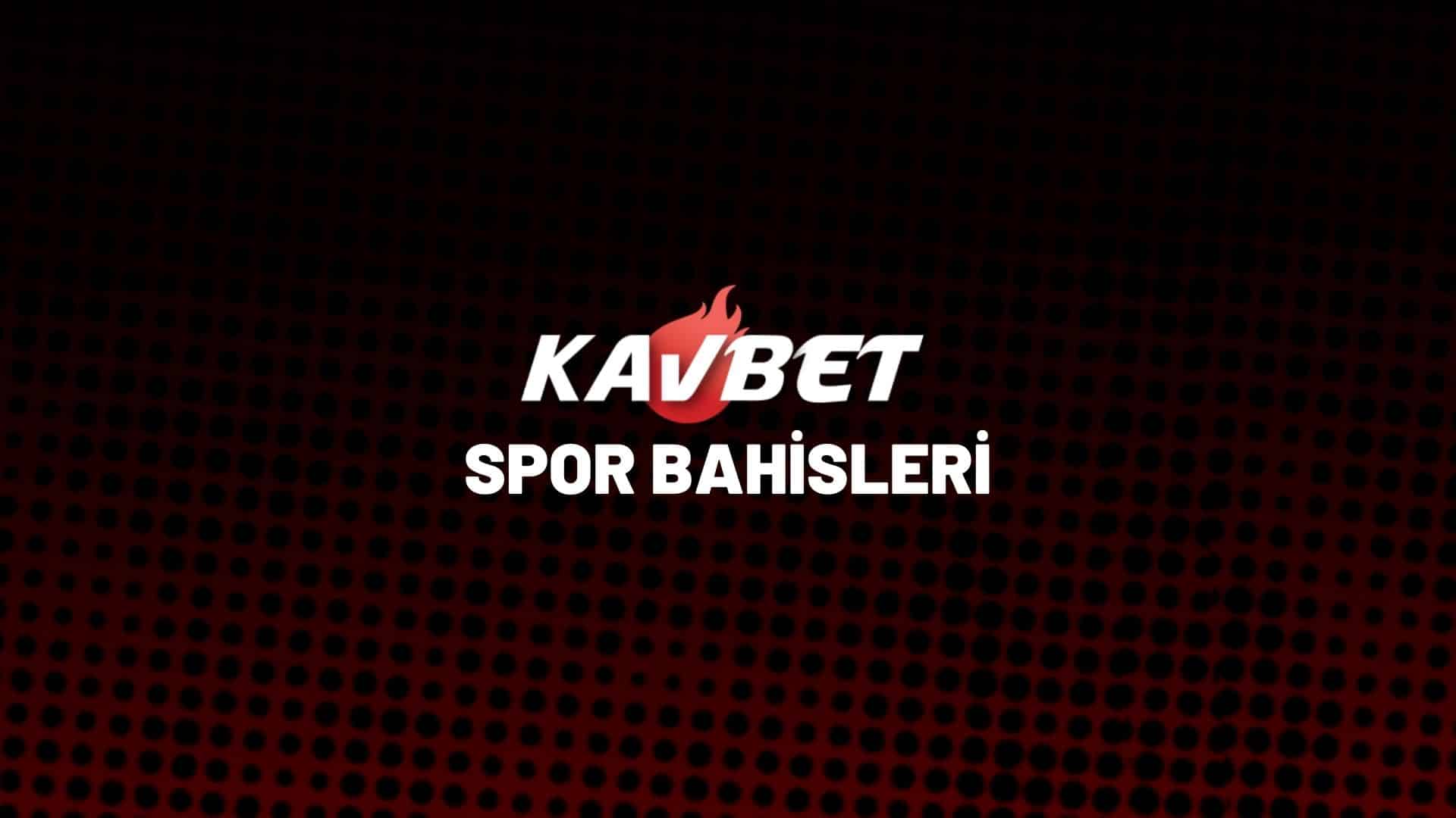 kavbet-spor-bahisleri