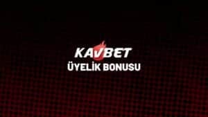 kavbet-uyelik-bonusu