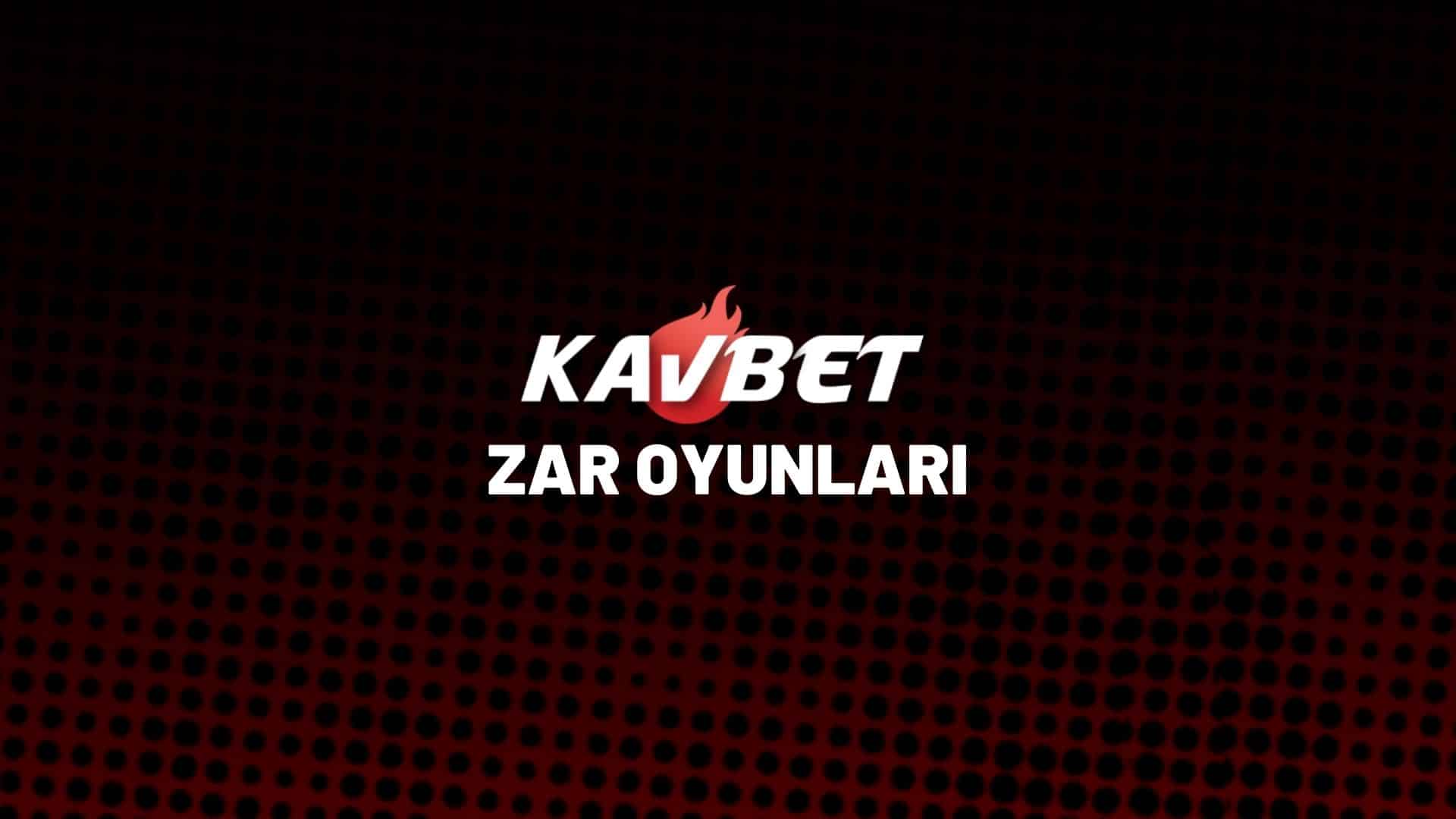 kavbet-zar-oyunlari