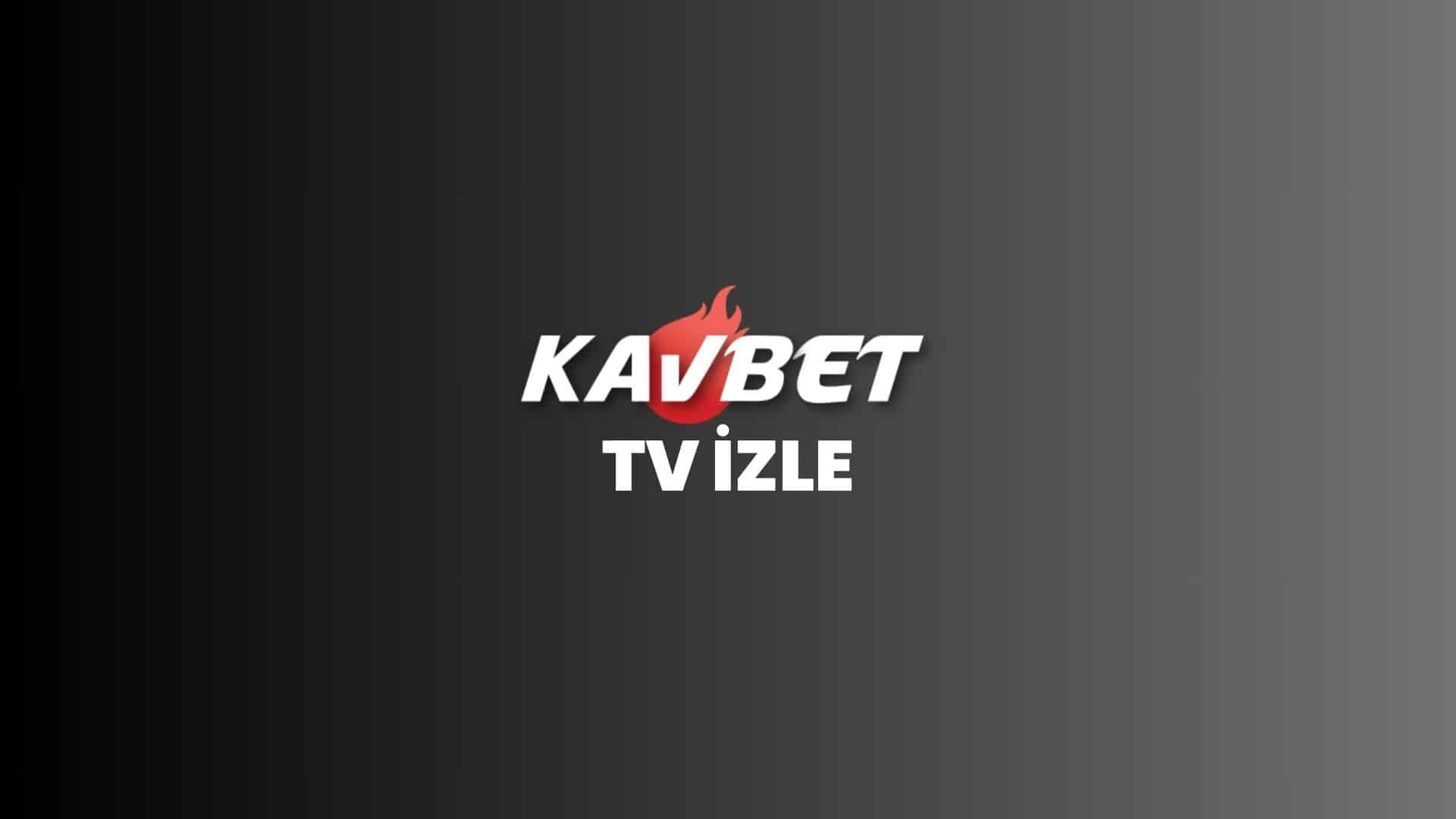 kavbet-tv-izle